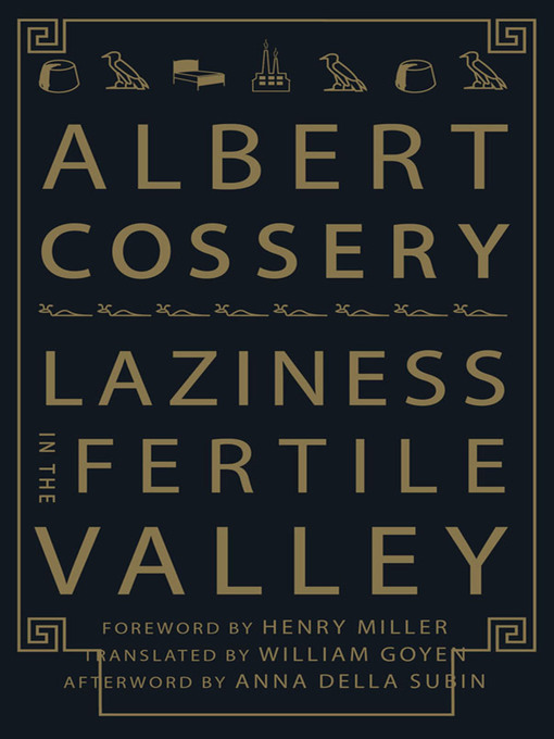 Title details for Laziness in the Fertile Valley by Albert Cossery - Available